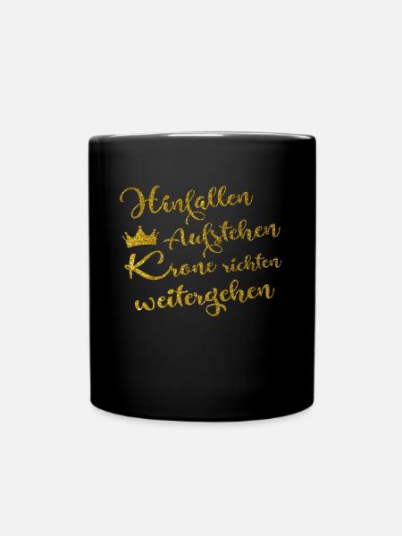 Hinfallen aufstehen krone richten weitergehen - Tasse einfarbig - Schwarz