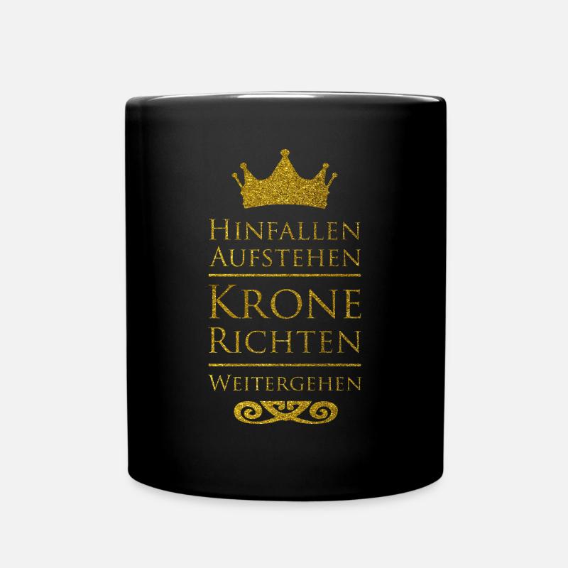 Hinfallen aufstehen krone richten weitergehen - Tasse einfarbig - Schwarz