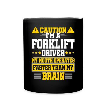 Forklift saying - Full Colour Mug - black - Front