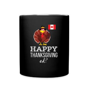 Happy Canadian Thanksgiving - Tasse einfarbig - Schwarz - Vorne
