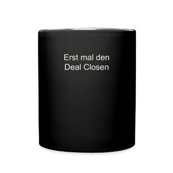First of all the deal closen - gift idea sales - Full Colour Mug - black - Front