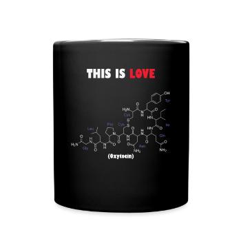 C’est la molécule d’ocytocine d’amour - Mug uni - noir - Devant