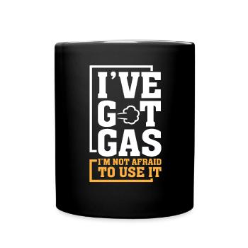 I have got Gas - Tasse einfarbig - Schwarz - Vorne