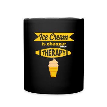 Eiscreme ist billiger als Therapie - Psychologe - Tasse einfarbig - Schwarz - Vorne