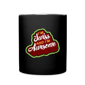 Ich bin Schweizer Geschenk Spruch Weihnachten - Tasse einfarbig - Schwarz - Vorne