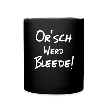 Or’ werd bleede Sachsen Sentence - Mug uni - noir - Devant