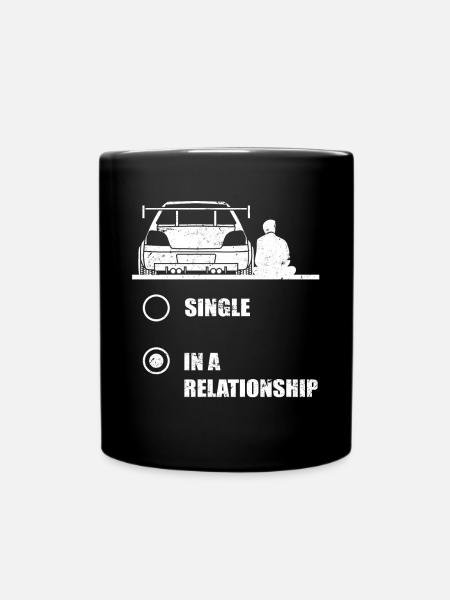 Auto Liebe Single in Beziehung - Tasse einfarbig - Schwarz