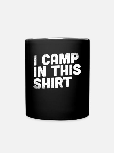 Je campe dans cette chemise - Camping - Mug uni - noir