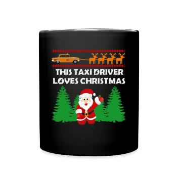 Taxi driver taxi driver Christmas gift - Full Colour Mug - black - Front