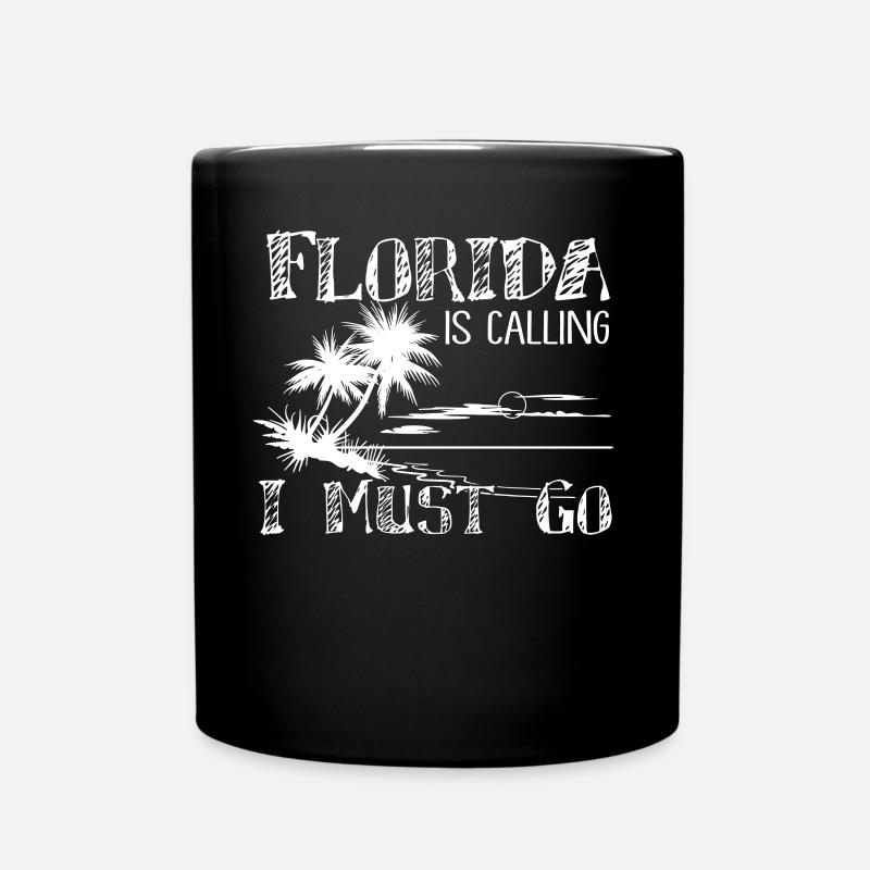 Florida ruft an, ich muss FL Life gehen - Tasse einfarbig - Schwarz