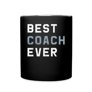 Best Coach Ever | Trainer Training Geschenk Sport - Tasse einfarbig - Schwarz - Vorne