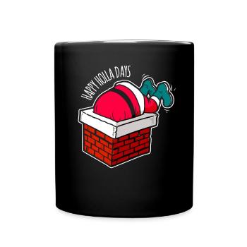Happy Holla Days cadeau drôle d'homme de Noël - Mug uni - noir - Devant