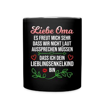 Oma Enkel Spruch Enkelin Lieblingsenkel Geschenk - Tasse einfarbig - Schwarz - Vorne