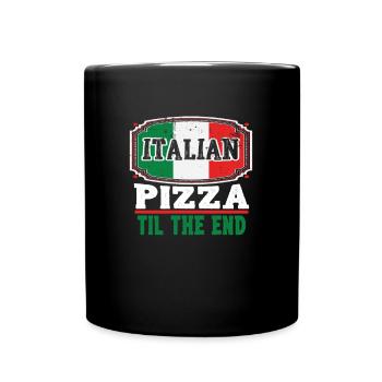 Italian Pizza Till The End - Full Colour Mug - black - Front