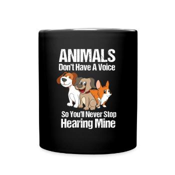 Les animaux n'ont pas de voix Droits des animaux Droits des animaux - Mug uni - noir - Devant