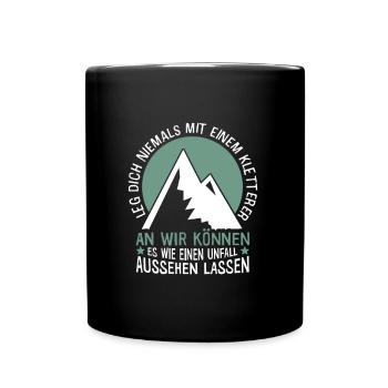 Leg dich niemals mit einem Kletterer an - Tasse einfarbig - Schwarz - Vorne