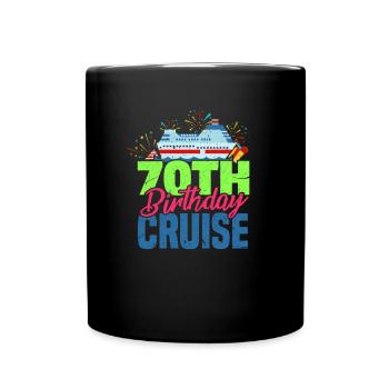 70th birthday cruise - Full Colour Mug - black - Front