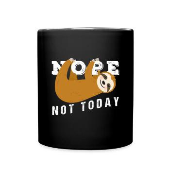 Nope Not Today Funny Sloth - Full Colour Mug - black - Front