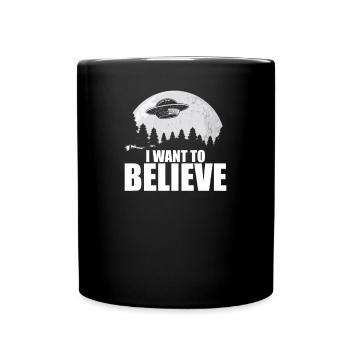 I want to believe - Full Colour Mug - black - Front