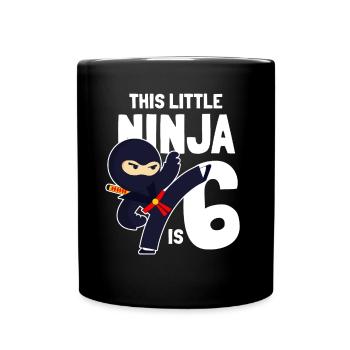 This Little Ninja Is 6 Birthday Birthday Six - Full Colour Mug - black - Front