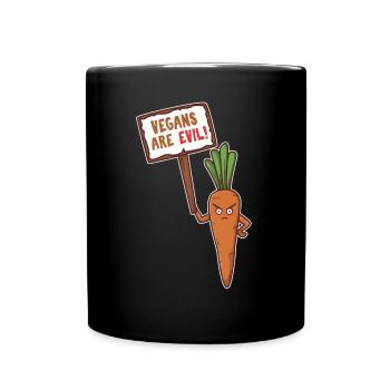 Vegans are Evil - Tasse einfarbig - Schwarz - Vorne