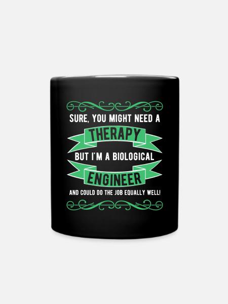 Biological Engineer Bioengineering Biologie Beruf - Tasse einfarbig - Schwarz