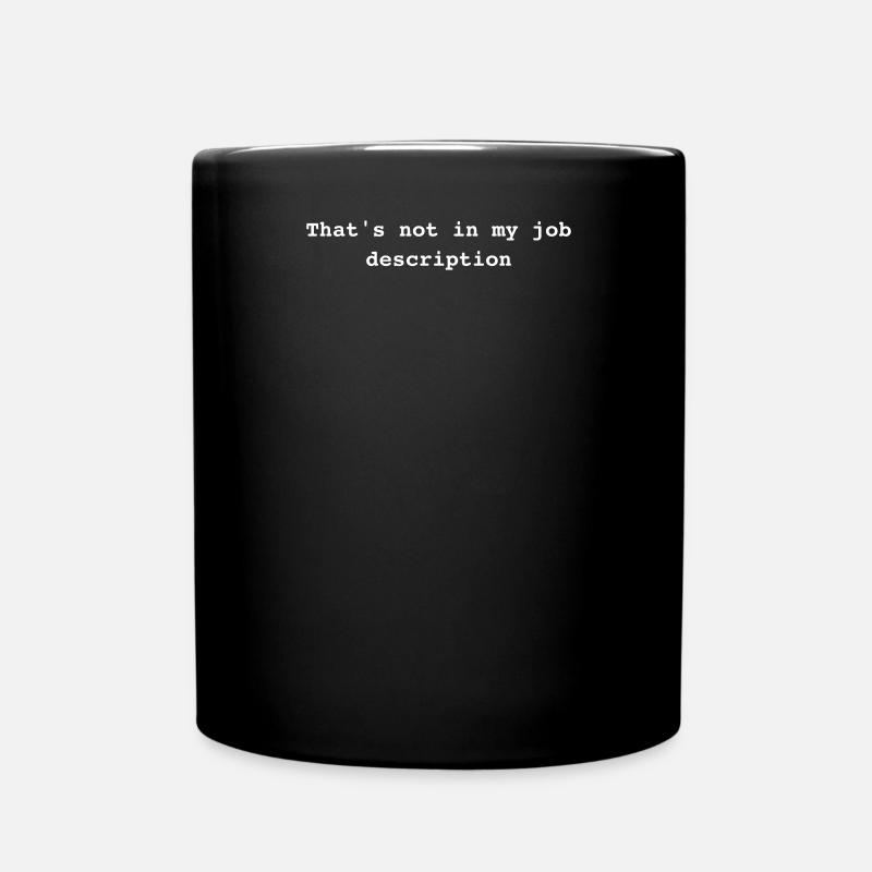 Ce n'est pas ma description de travail comme une citation - Mug uni - noir