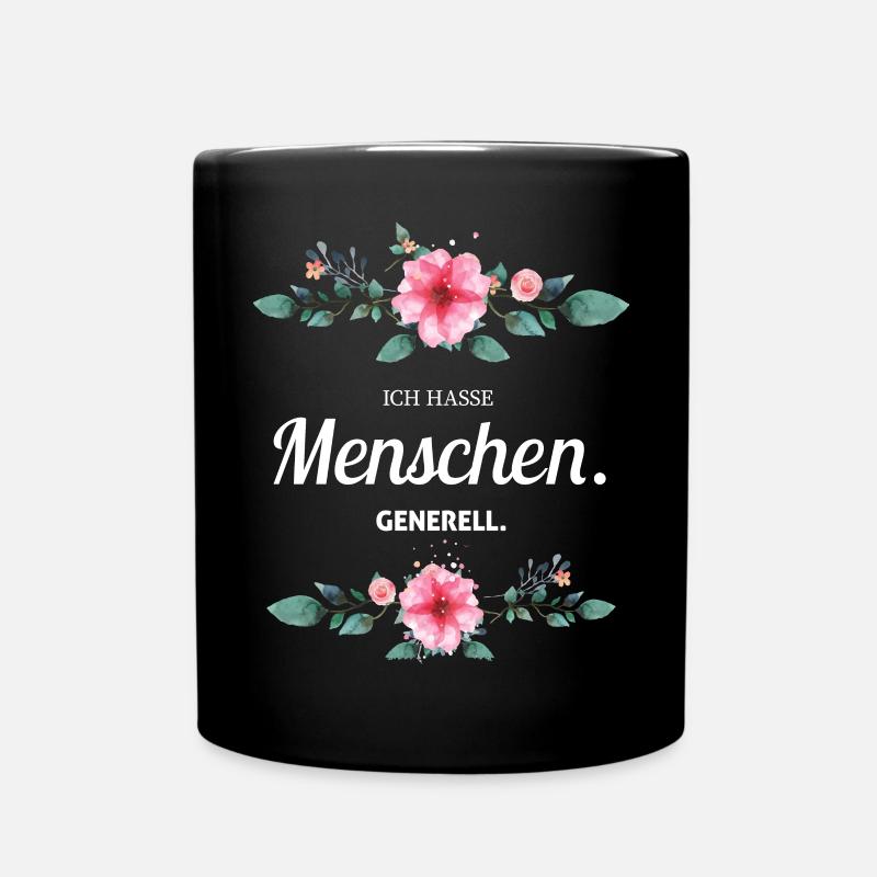 Ich Hasse Menschen Generell Sarkasmus Geschenk - Tasse einfarbig - Schwarz