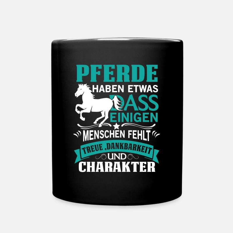 Pferde Pferd Treue Charakter Reiten Reiterin - Tasse einfarbig - Schwarz