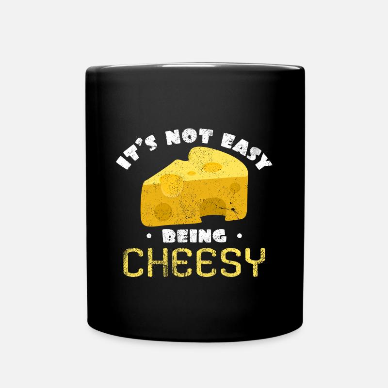 It's Not Easy Being Cheesy Käse Wortspiel Geschenk - Tasse einfarbig - Schwarz