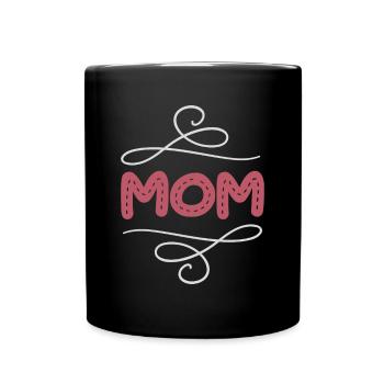 MOM bestes Geschenk für neue Mutter - Tasse einfarbig - Schwarz - Vorne