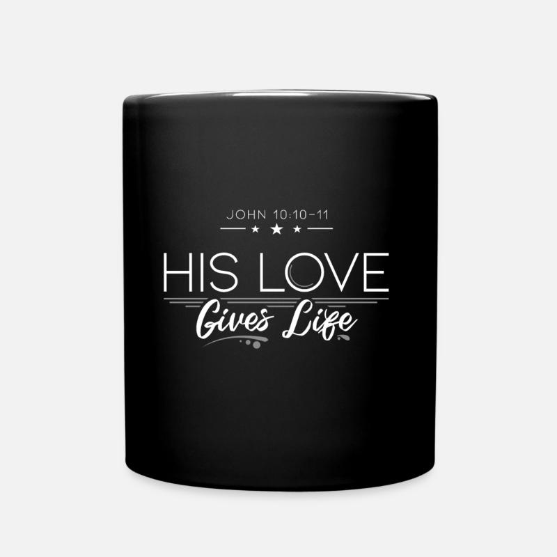 Christlich, Seine Liebe gibt Leben, Religion - Tasse einfarbig - Schwarz