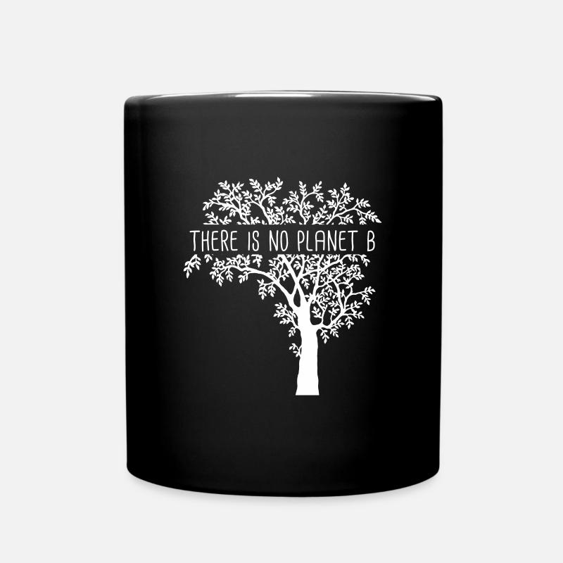 There is No Planet B - Earth Day Earth Environment - Full Colour Mug - black