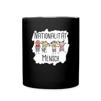 Nationalität Mensch - Anti Rassismus - Diversity - Tasse einfarbig - Schwarz - Vorne