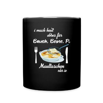 Maultaschen Schwäbisch Schwaben Essen Spruch - Tasse einfarbig - Schwarz - Vorne