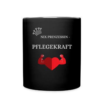 Nix Prinzessin - Pflegekraft - Tasse einfarbig - Schwarz - Vorne