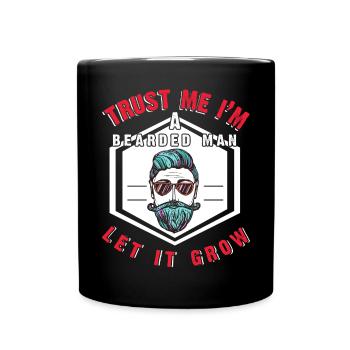 Trust Me I'm A Bearded Man - Tasse einfarbig - Schwarz - Vorne