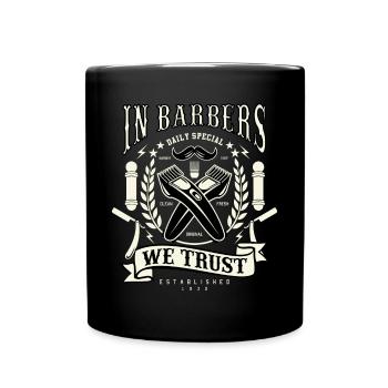 In Barbers We Trust Barber Shop - Full Colour Mug - black - Front