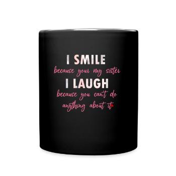 Funny sayings Sister - Full Colour Mug - black - Front