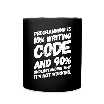 Nerd Nerdy Geek Lustige Sprüche Programmierer - Tasse einfarbig - Schwarz - Vorne