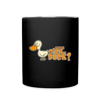 WANNA SICK MY DUCK? - Tasse einfarbig - Schwarz - Vorne