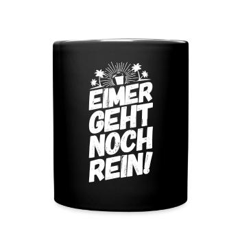 Mallorca Trinkteam Trinkspruch Eimer Geht Noch - Tasse einfarbig - Schwarz - Vorne