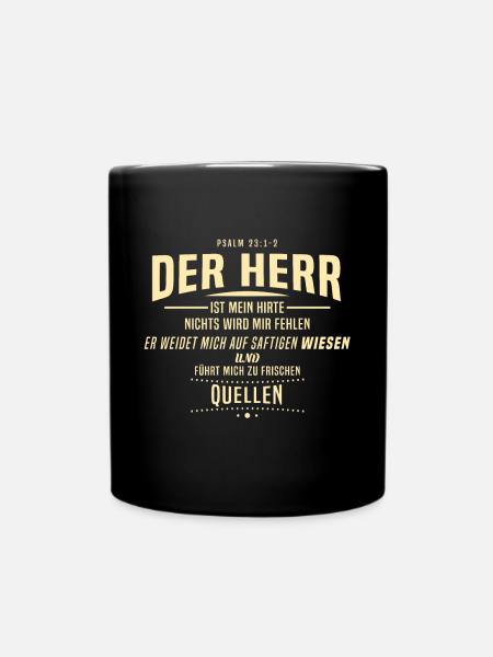 Hoffnung für alle, Psalm, Bibelvers, Hirte, Herr - Tasse einfarbig - Schwarz