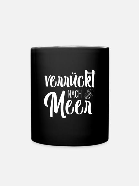 Verrückt Nach Meer - Tasse einfarbig - Schwarz
