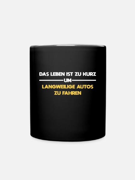 DAS LEBEN IST ZU KURZ.... - Tasse einfarbig - Schwarz