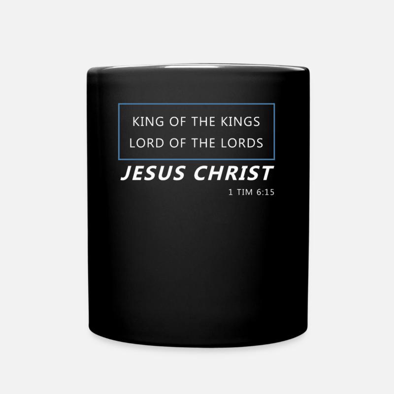 König aller Könige, Christliches Geschenk, Jesus - Tasse einfarbig - Schwarz