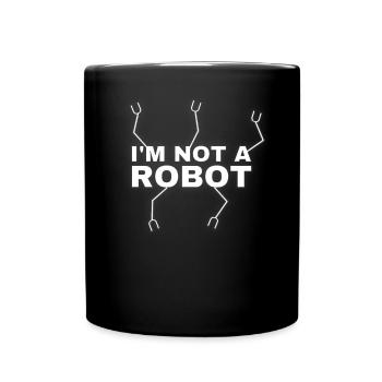 I am not a robot technology gift future - Full Colour Mug - black - Front