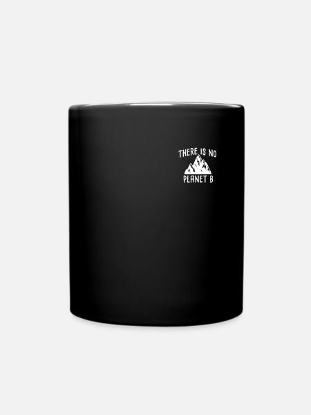 There is no Planet B - Conservation Environmental Protection - Full Colour Mug - black