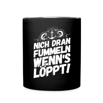 Plattdeutsch Sprüche Norddeutschland Fummeln - Tasse einfarbig - Schwarz - Vorne
