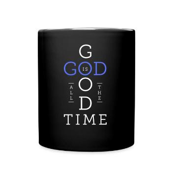 God is good, all time - Christian, Christian - Full Colour Mug - black - Front